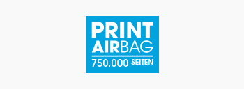 Drucken Airbag-Logo, Druckvolumen 750.000 Seiten